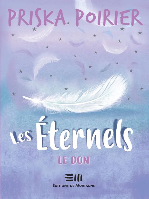 Title details for Les Éternels--Le don by Priska Poirier - Available